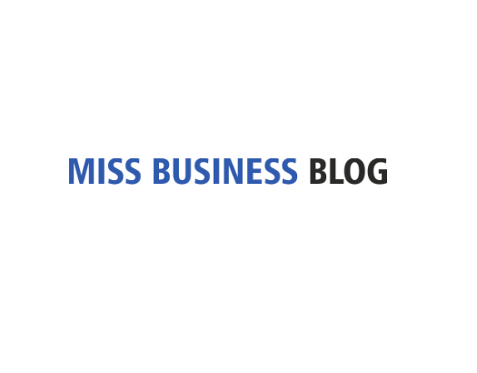 Miss Business Blog for articles and information on business and lifestyle.
